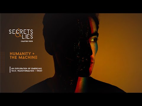 WPP AUNZ presents Secrets and Lies Chapter 4: Humanity and The Machine
