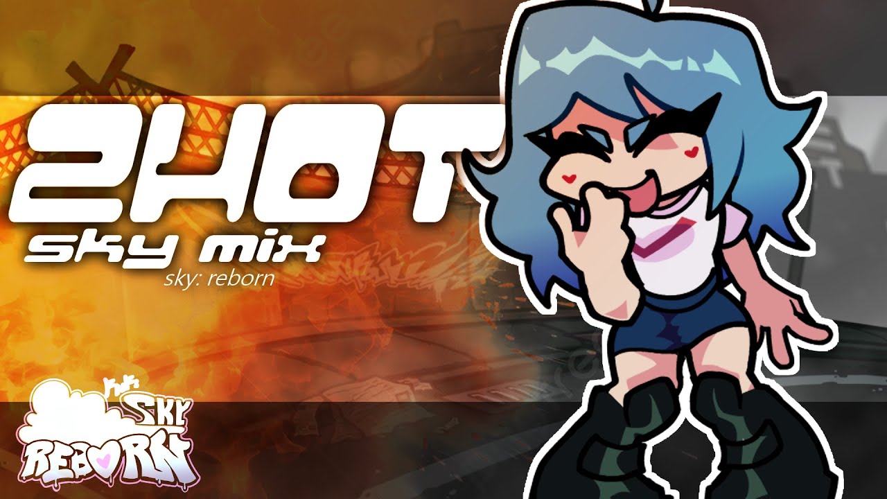 2HOT [SKY MIX] - SKY: REBORN OST