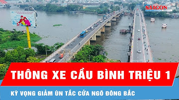TPHCM thông xe cầu Bình Triệu 1, kỳ vọng giảm ùn tắc cửa ngõ Đông Bắc