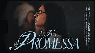 Vídeo de A Tua Promessa