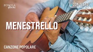 MENESTRELLO - Canzone popolare (Video con Testo)