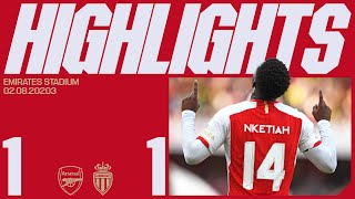 HIGHLIGHTS | Arsenal vs AS Monaco (1-1) | Emirates Cup | Nketiah