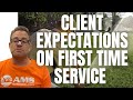 Ams client expectation on first time service  amslandscaping