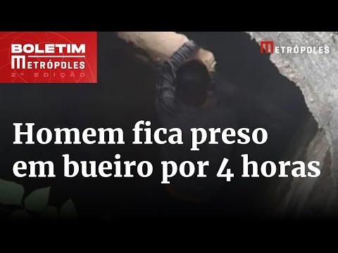 Homem é resgatado após ficar preso dentro de bueiro em Goiás | Boletim Metrópoles 2º