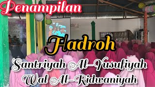 Hadroh Santriyah Al-Yusufiyah Wa Al-Ridwaniyah||Alal Watahon||Sholawatan