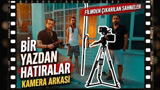 Bir Yazdan Hatıralar Kamera Arkası Ve Filmden Çıkarılan Sahneler