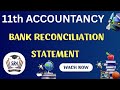 11th Accountancy Unit 8: Bank Reconciliation Statement Explained Simply @SreeRagavendraAcademy
