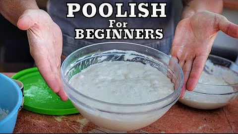 How to Make Poolish for Beginners - Easy & Fast