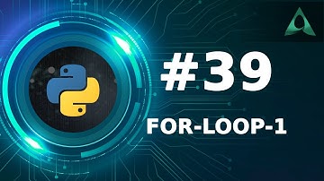#39 For Loop in Python - Part 1 (Python Tutorials)
