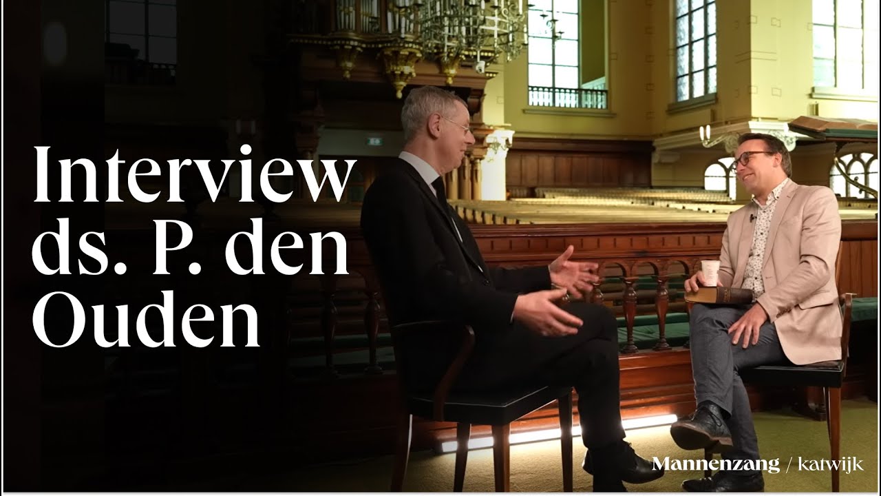 Interview ds. P. (Pieter) den Ouden | Mannenzang| Katwijk aan Zee