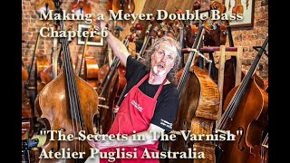 Making The Meyer Double Bass: Chapter 6 