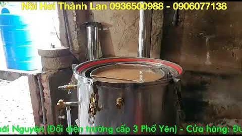 🥇Hướng dẫn lắp đặt và sử dụng nồi nấu rượu đa năng gắn liền bếp củi