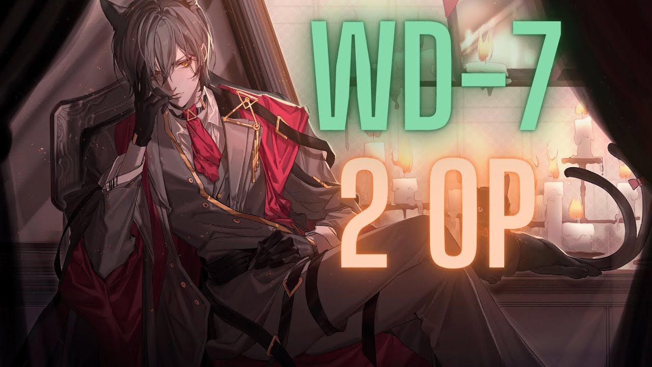 [Arknights] WD7 2 OP Trust Farm Aketon YouTube