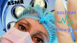 ASMR Roleplay Chirurgien?‍⚕️ Opération chirurgicale en Soft Spoken