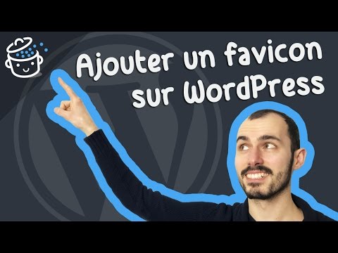 Comment ajouter un FAVICON sur un site WordPress facilement 🏆