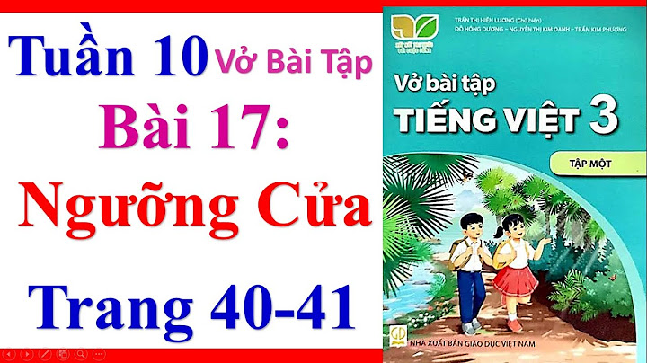 Giải vở bài tập tiếng việt lớp 3 tuần 10 năm 2024