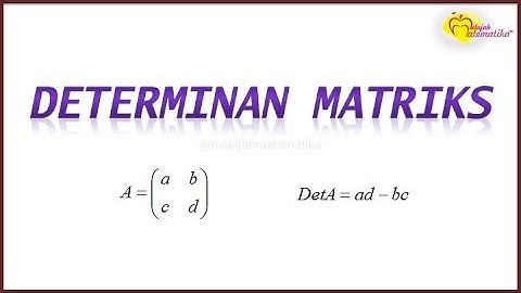 DETERMINAN MATRIKS CARA SARRUS