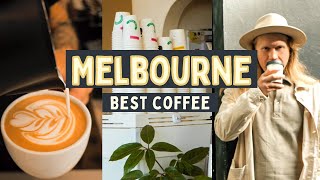 MELBOURNE Specialty Coffee Guide | Where To Get The Best Coffee