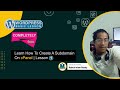 Learn How To Create A Subdomain On cPanel | WordPress Basic | Lesson 1