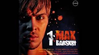 Макс Барских - Kiss, Love, Touch (аудио)