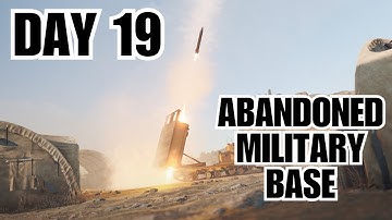 Day 19. ABANDONED MILITARY BASE