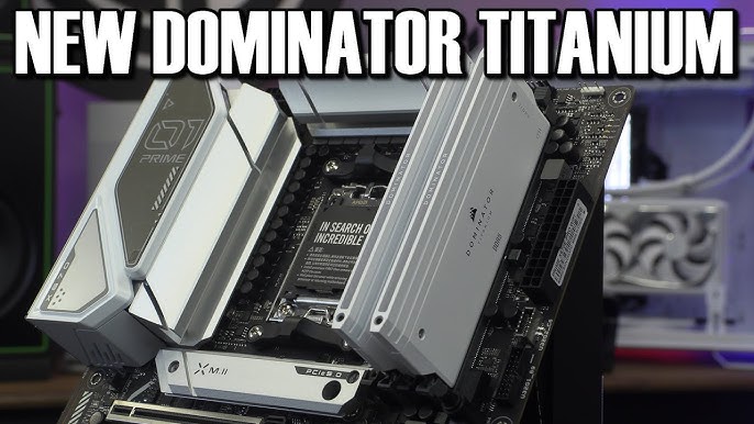 CORSAIR Launches DOMINATOR TITANIUM DDR5 Memory