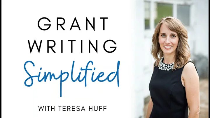 INTRODUCING: GRANT WRITING SIMPLIFIED with Teresa ...