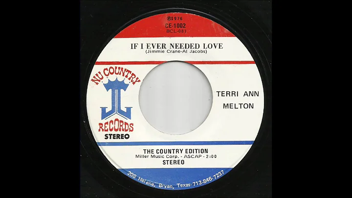 Terri Ann Melton - If I Ever Needed Love