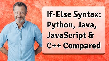 If-Else Syntax: Python, Java, JavaScript & C++ Compared