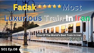 Fadak Five Star Worlds Best Train | Qom to Mashhad | S01 Ep.08 | Pakistan to Iran By Road Trip 2023