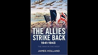 The Allies Strike Back, 1941-1943: The War in the West, Vol. II