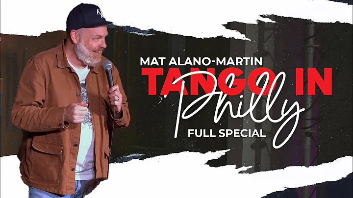 Mat Alano-Martin: Tango in Philly - Full Comedy Sp...