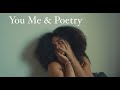 You me and poetry commercial ad  short version directed by janarie rhambo