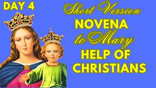 DAY 4 | SHORT VERSION | NOVENA TO MARY HELP OF CHRISTIANS | MAY 19, 2023