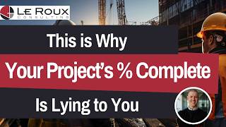 How to Measure % Complete More Accurately in Construction