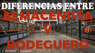 Diferencias entre Almacenista y Bodeguero