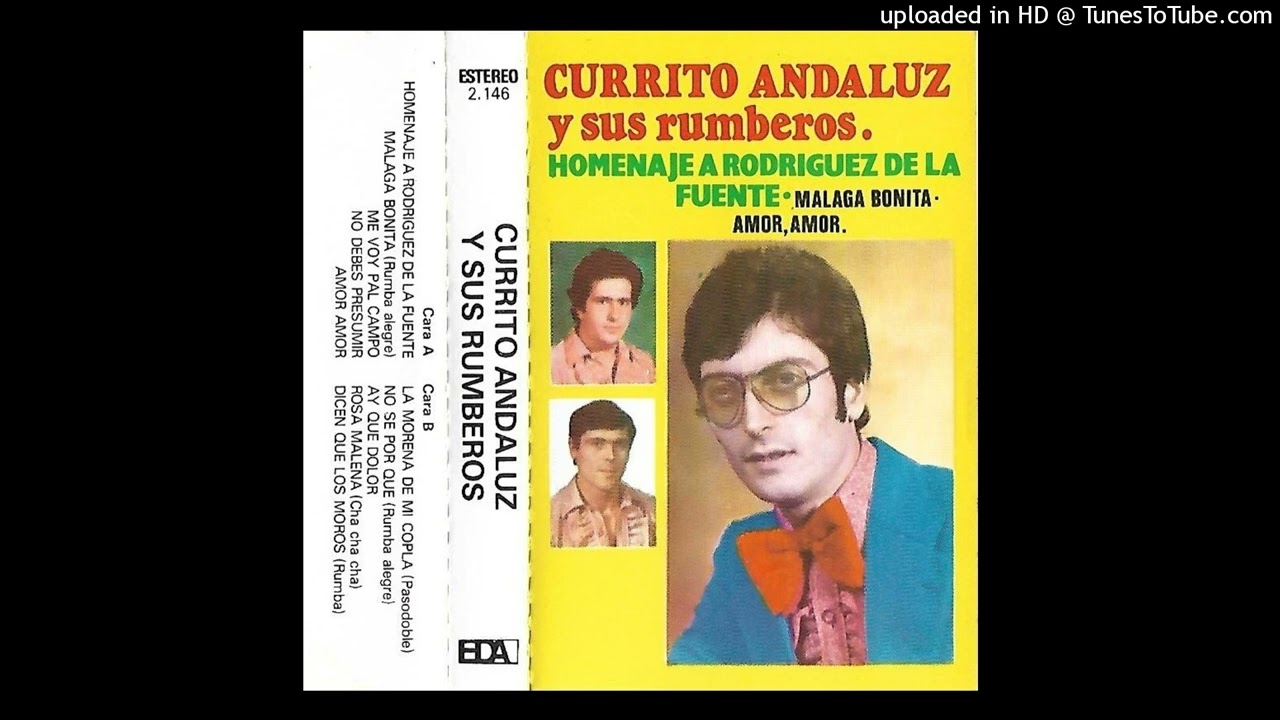 Currito Andaluz y sus Rumberos - Dicen que los moros (Casete añó 1980)