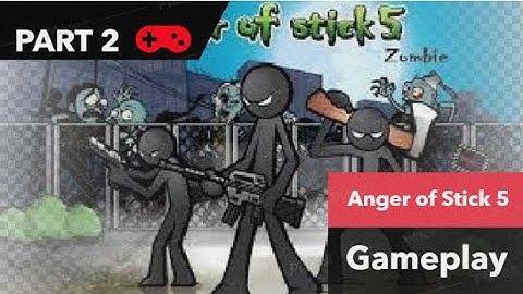 Anger of Stick 5 Gameplay part 2