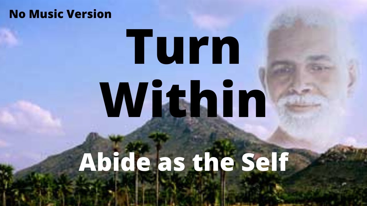 Ramana Maharshi: How To Abide As The Self, The World Is Not Real, Attend To  Yourself | Tom Das