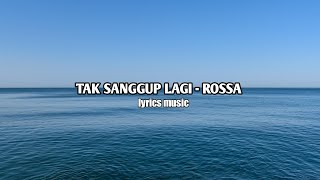 TAK SANGGUP LAGI - Rossa (cover by fani ellen)[lirik]