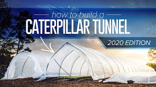 How to build a Caterpillar High Tunnel greenhouse kit (2020 edition)