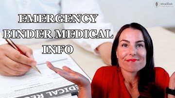 Medical Items to List in an Emergency Binder