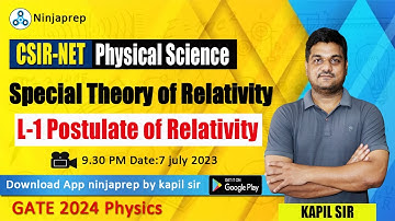 Postulate of Special Theory of Relativity | CSIR NET | GATE | IIT JAM | TIFR | kapil sir ninjaprep
