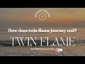 How does twinflame journey end   first podcast episode