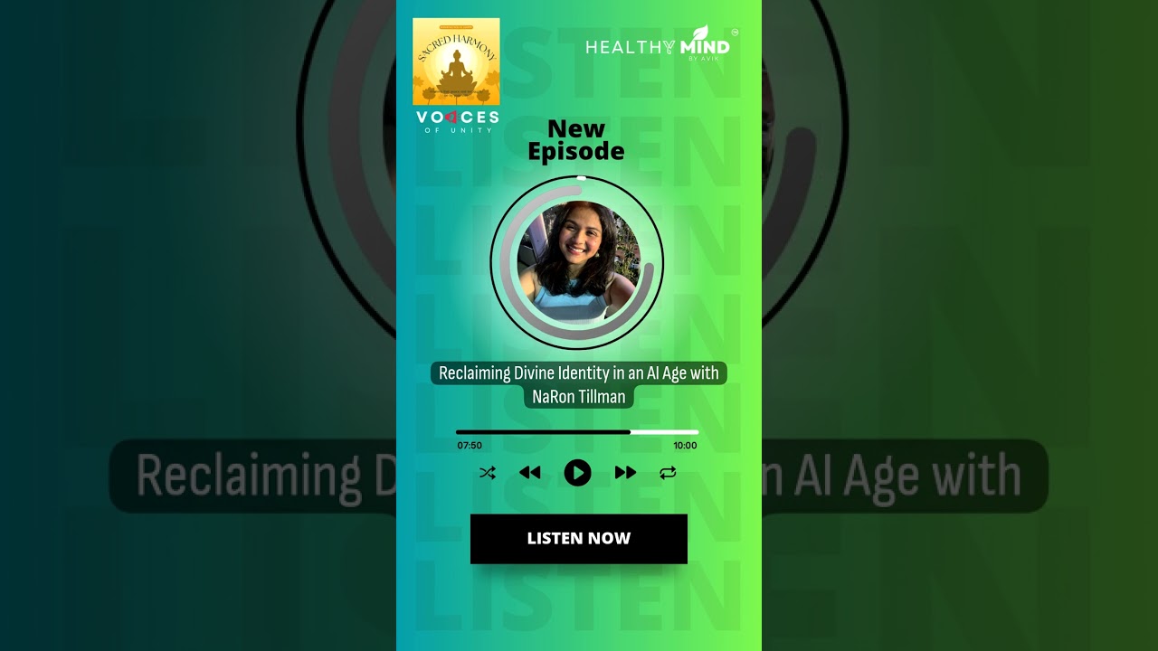 Reclaiming Divine Identity in an AI Age with NaRon Tillman | Sacred Harmony