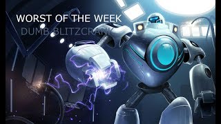 Worst of the week: dumb Blitzcrank