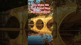 You Make Me Feel Brand New Boris Gardiner #reggae #lovegardening
