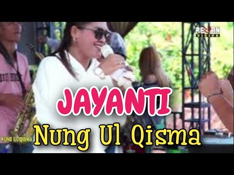 Jayanti - Nung Ul Qisma - Lagu Sunda Bajidor 2024