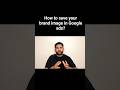How to save your brand image in Google Ads? #googleads #ecommerce