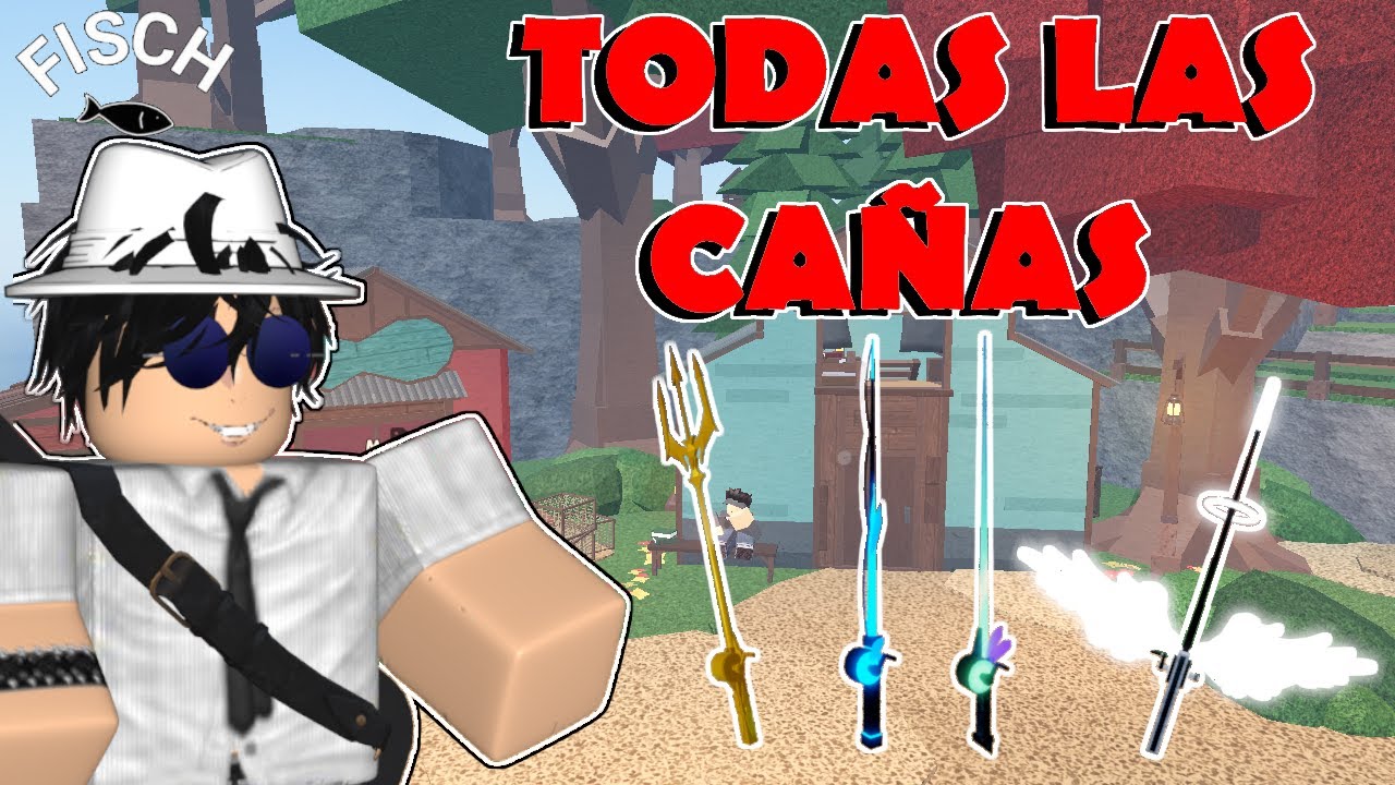 COMO CONSEGUIR TODAS las CAÑAS en FISCH // PARTE 1 - YouTube
